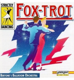 CD BERTONE'S BALLROOM ORCHESTRA STRICTLY DANCING - FOX-TROT
