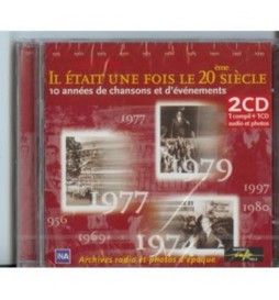 CD IL ÉTAIT UNE FOIS LE 20ÉME SIÈCLE - 1970 1979