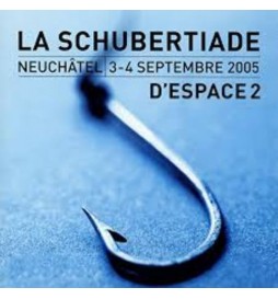 LA SCHUBERTIADE NEUCHÂTEL 3-4 SEPTEMBRE 2005