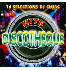 CD HITS DICOTHEQUE 16 SELECTIONS DJ CLUBS