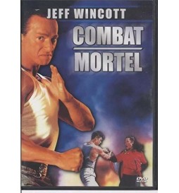 DVD COMBAT MORTEL 