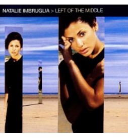 CD LEFT OF THE MIDDLE NATALIE IMBRUGLIA