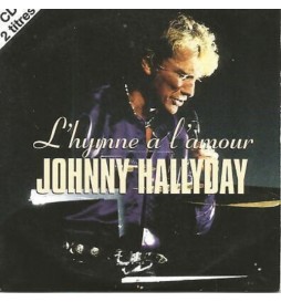 CD DE MUSIQUE JOHNNY HALLYDAY L'HYMNE À L'AMOUR